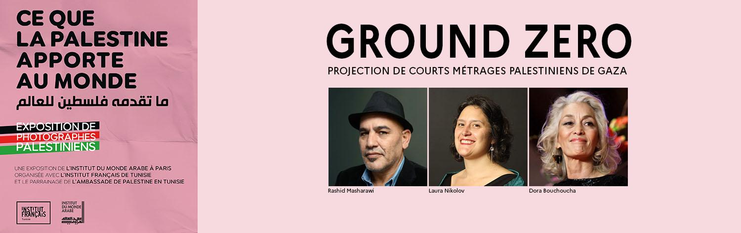 Exposition Photographes Palestiniens - Ground Zero - IMA - IFT