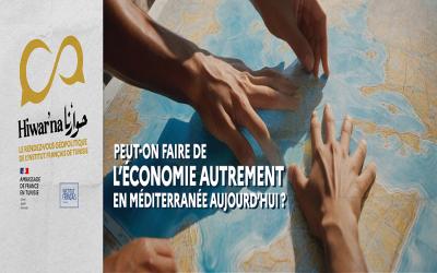 Hiwar'na - Économie en Méditerranée